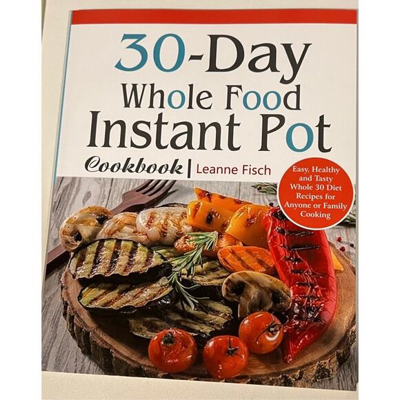 Bundle of 2 Whole 30 Instant Pot Cookbooks - Picture 5 of 8